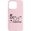 Hat 100th Birthday Mug 100 & Fabulous Sh Custodia per iPhone 15 Pro Max 100 and Fabulous Women 100th Birthday Hundred & Fabulous 100