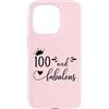 Hat 100th Birthday Mug 100 & Fabulous Sh Custodia per iPhone 15 Pro 100 and Fabulous Women 100th Birthday Hundred & Fabulous 100