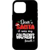 Dear Santa My Girlfriend Family Matching Custodia per iPhone 16 Pro Max Dear Santa It Was My Girlfriend's Fault Family Christmas