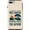 Grace And Glory Studio Custodia per iPhone 7 Plus/8 Plus Fidati del nuovo lettore di storie Autore Book Lover