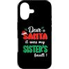 Dear Santa My Sister Family Matching Chr Custodia per iPhone 17 Dear Santa It Was My Sister's Fault Family Christmas