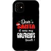 Dear Santa My Girlfriend Family Matching Custodia per iPhone 11 Dear Santa It Was My Girlfriend's Fault Family Christmas