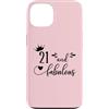 Hat 21st Birthday Mug 21 and Fabulous Sh Custodia per iPhone 13 21 and Fabulous Women 21st Birthday Twenty One Fabulous 21