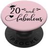 Hat 20th Birthday Mug 20 and Fabulous Sh 20 and Fabulous Women 20th Birthday Twenty & Fabulous 20 PopSockets PopGrip Adesivo