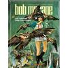 Henri Vernes William Vanc Bob Morane 2: Die Söhne des Drache (Copertina rigida)