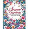 Florence Greenw Serene Gardens Relaxing Garden Coloring Books for Ad (Tascabile)
