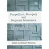 Michael Waterso Competition, Monopoly and Corporate Governanc (Copertina rigida)
