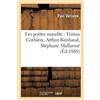 Paul Verlaine Les Poètes Maudits: Tristan Corbière, Arthur Rimbaud, (Tascabile)