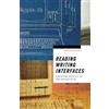 Lori Emerson Reading Writing Interfaces (Tascabile) Electronic Mediations