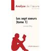 Lucile Lhoste Les sept soeurs - tome 1 de Lucinda Riley (Analyse de (Tascabile)