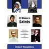 Robert Theophilus Twenty-One Modern Saints (Tascabile)