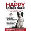 Asia Moore The Happy Border Collie (Tascabile) Happy Paw