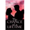 Grace Livingston Hill The Chance of a Lifetime (Tascabile)