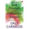 Dale Carnegie How to Win Friends and Influence People (Tascabile)