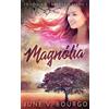 June V Bourgo Magnólia (Tascabile) Trilogia a Travessia