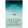 Henri Bergson Nancy Margaret Paul THE Matter and Memory (Tascabile)