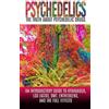 Colin Willis Psychedelics (Tascabile) Ayahuasca, LSD (Acid), Dmt, Entheogens