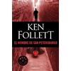 Ken Follett El hombre de San Petersburgo / The Man from St. Petersbu (Tascabile)