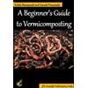 Ganesh Punamalai Kokila Muniyan A Beginner's Guide to Vermicomposti (Tascabile)