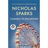 Nicholas Sparks Cuando te encuentre / The Lucky One (Tascabile)