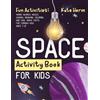 Kate Herm Space Activity Book for Kids. Fun Activities (Tascabile)