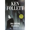Ken Follett Una fortuna peligrosa / A Dangerous Fortune (Tascabile)