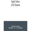 Saint Jerome Select letters of St. Jerome (Tascabile)