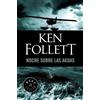 Ken Follett Noche sobre las aguas / Night Over Water (Tascabile)