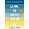Daniel G Amen Mejora Tu Cerebro Cada Día (Change Your Brain Everyday (Tascabile)