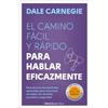 Dale Carnegie El camino fácil y rápido para hablar eficazmente / The (Tascabile)