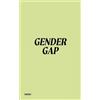 Laura Andreini Gender Gap (Tascabile)