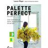 Lauren Wager Palette Perfect, Vol. 2: Color Collective's Color Combi (Tascabile)