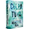 Mercedes Ron Culpa tuya (Edición especial) / Your Fault (Spec (Copertina rigida)