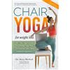 Florence Gauthier David O'C Chair Yoga for Weight Loss - The Maya M (Tascabile)
