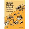Luis Aníbal Mora García Gestión logística integral (Tascabile)