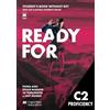 Macmillan Education Ready for C2. Proficiency. Student's book. Without key. Per le Scuole superiori. Con e-book