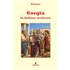 Fermento Gorgia in italiano moderno: Nuova traduzione in italiano moderno per studenti e lettori di oggi del capolavoro di Platone su retorica, potere e giustizia, con ampio apparato interpretativo