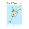 Vulfire Stampa da Parete Gin & Tonic, Cocktail Bar, Idea Regalo Speciale, Arredamento Casa Soggiorno Salotto Ufficio Cucina, Poster in carta glossy premium (21x29.7)