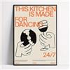 GLWDME 1 pezzo 30 x 40 cm This Kitchen is For Dancing Canvas Wall Art, immagini per camera da letto, poster e stampe, pittura da parete per soggiorno (senza cornice)