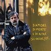 Guccini Francesco D'amore Di Morte E Di Altre Sciocchezze (Vinyl LP)