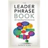 Patrick Alain The Leader Phrase Book (Tascabile)