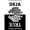 Clifton L Bullock Deja True (Copertina rigida)