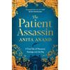 Anita Anand The Patient Assassin (Tascabile)