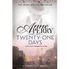 Anne Perry Twenty-One Days (Daniel Pitt Mystery 1) (Tascabile)