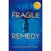 Maria Ingrande Mora Fragile Remedy (Tascabile)