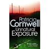 Patricia Cornwell Unnatural Exposure (Tascabile) Kay Scarpetta