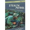 Bill Shanahan John P. Brackin Stealth Patrol (Tascabile)
