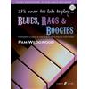 Pam Wedgwood It's never too late to play blues, rags & boogies (Sheet Music)