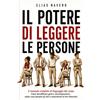 The NeuroCode Il Potere di Leggere le Persone: Il manuale completo di linguaggio del corpo. Come decodificare gesti e microespressioni, capire cosa pensano gli altri e smascherare le loro intenzioni