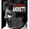 Giorgio Nada Editore Mario Andretti: Immagini di una vita. Ediz. bilingue italiano/inglese